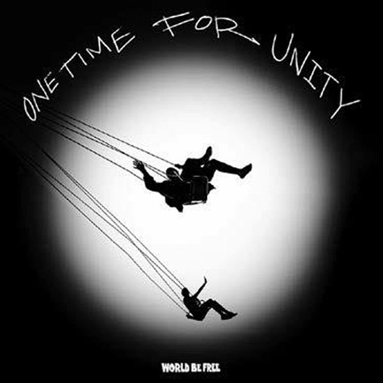 Cover for World Be Free · One Time for Unity (Kassette) (2021)