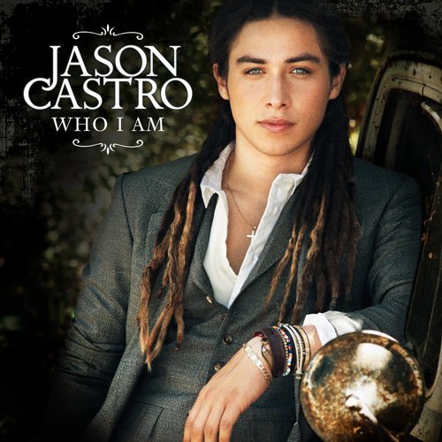 Cover for Jason Castro · Who I Am (CD) (2011)