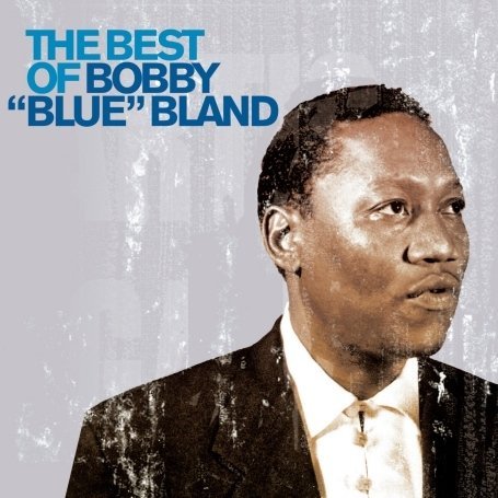 Cover for Bobby Bland · Best Of Bobby 'Blue'.. (CD) (2008)