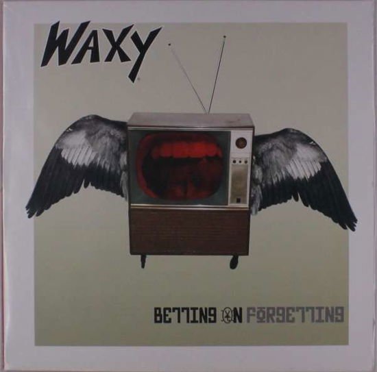 Cover for Waxy · Betting On Forgetting (LP) (2018)