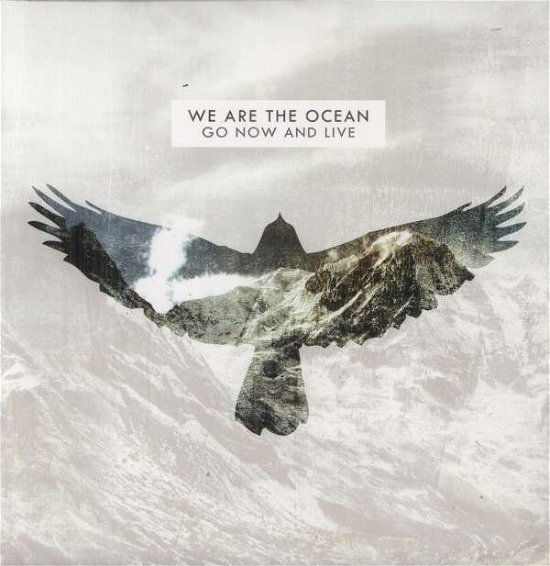 Cover for We Are the Ocean · Go Now and Live (LP) [Deluxe edition] (2012)