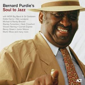 Soul To Jazz - Bernard Purdie - Musik - ACT - 0614427924216 - 7. juli 2023