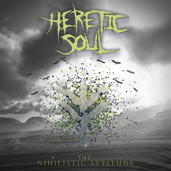Cover for Heretic Soul · The Nihilistic Attitude (CD) (2014)