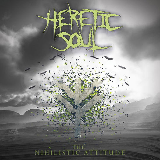 The Nihilistic Attitude - Heretic Soul - Muzyka - PRC MUSIC - 0643157427216 - 17 marca 2014