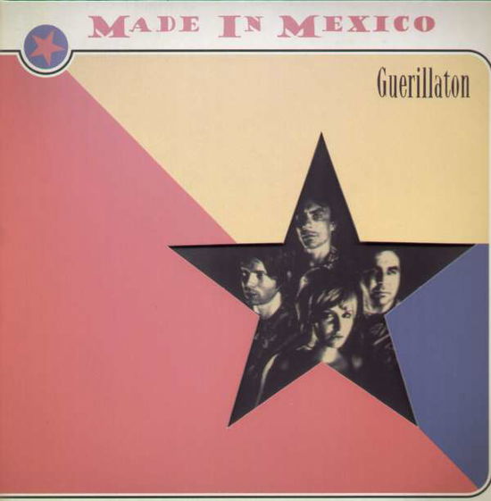 Cover for Made In Mexico · Guerillation (LP) (2016)