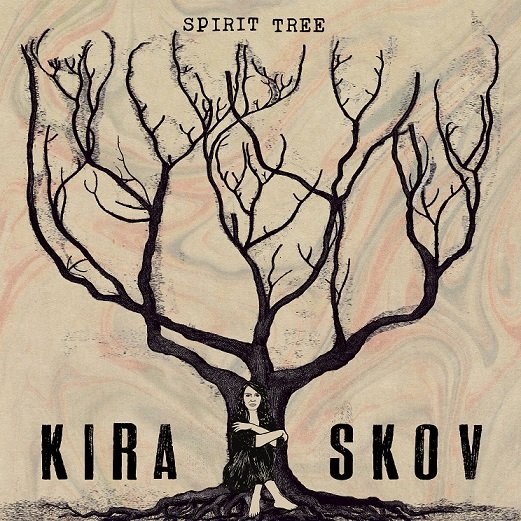 Spirit Tree - Kira Skov - Musik - Stunt Records - 0663993210216 - May 14, 2021