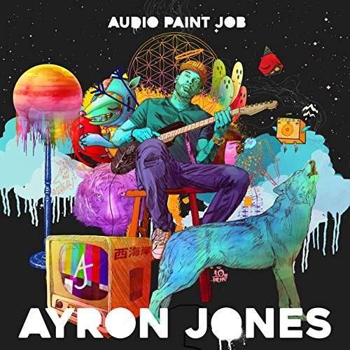 Cover for Ayron Jones · Audio Paint Job (CD) (2017)