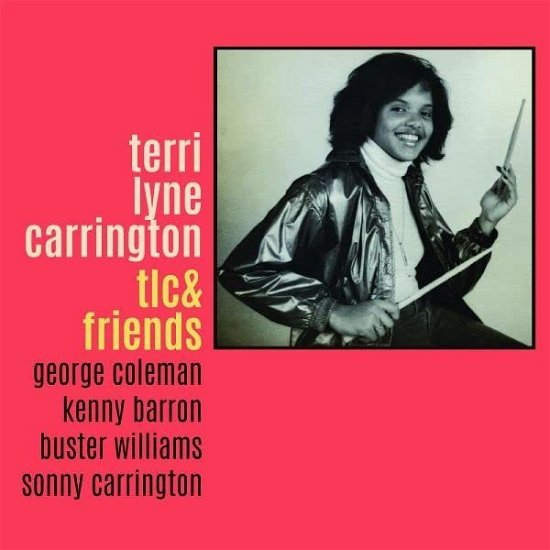 Tlc & Friends - Terri Lyne Carrington - Musikk - CANDID - 0708857321216 - 4. august 2023