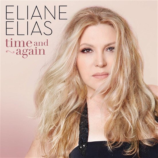 Cover for Eliane Elias · Time and Again (LP) (2024)