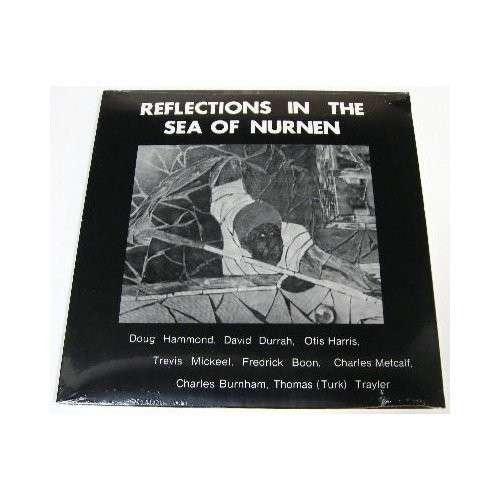 Cover for Doug Hammond · Reflections in the Sea of Nurnen (LP) (2010)