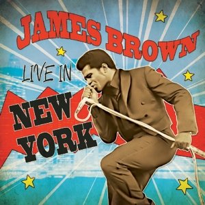 Cover for James Brown · Live In New York (LP) (2014)