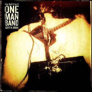 Cover for Scott H. Biram · Dirty Old One Man Band (LP) [Limited edition] (2015)