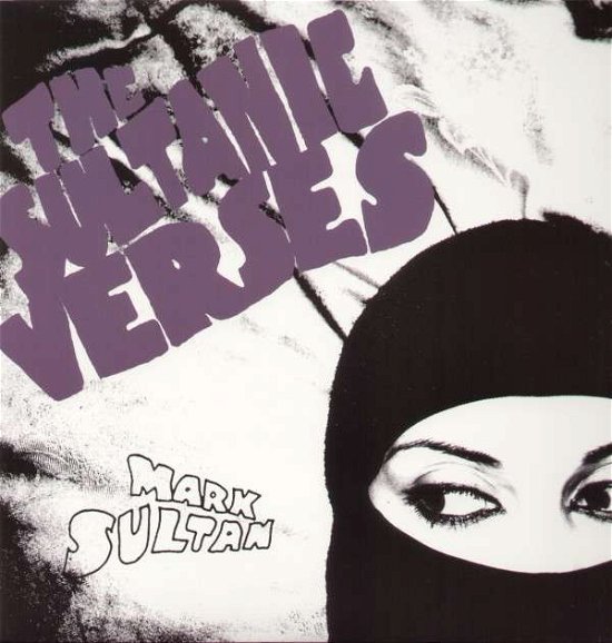 Cover for Mark Sultan · Sultanic Verses (LP) (2007)