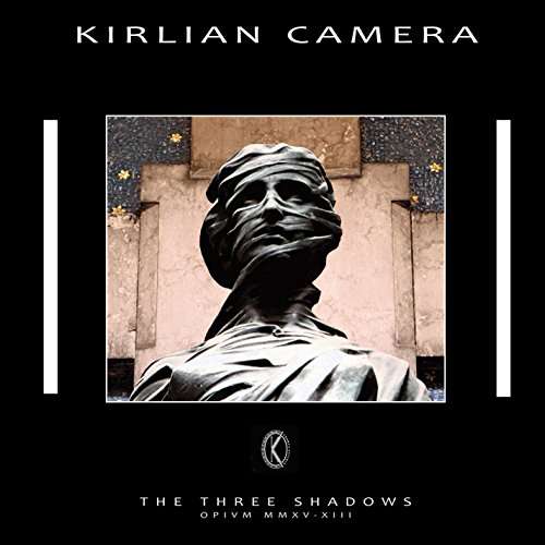 The Three Shadows - Kirlian Camera - Music -  - 0760137807216 - May 6, 2016