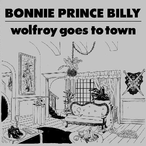 Wolfroy Goes to Town - Bonnie Prince Billy - Muziek - DRAGCITY - 0781484050216 - 4 oktober 2011