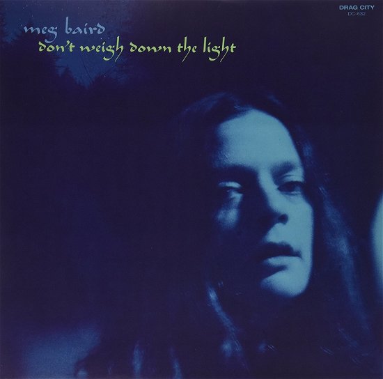 Cover for Meg Baird · Don't Weigh Down the Light (LP) (2015)