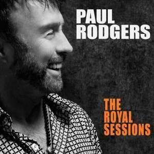 Cover for Paul Rodgers · The Royal Sessions (LP) (2014)