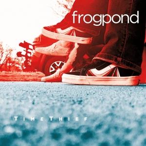 Cover for Frogpond · Timethief (LP) (2022)