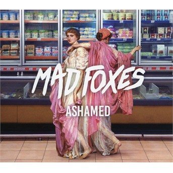 Cover for Mad Foxes · Ashamed (CD) (2021)
