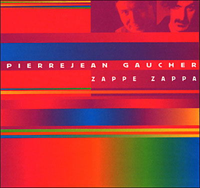 Cover for Pierrejean Gaucher · Zappe Zappa (CD) (1998)