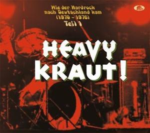 Heavy Kraut Vol 1: Wie Der Hardrock Nach / Var · Heavy Kraut! - Wie Der Hardrock Nach Deutschland Kam, 1970-1976, Vol.  1 (CD) (2025)