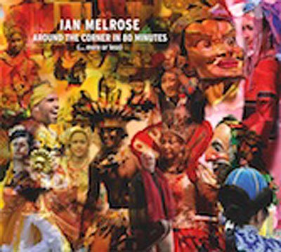 Around The Corner In 80 Minutes - Ian Melrose - Musik - ACOUSTIC MUSIC - 4013429114216 - 16. november 2009