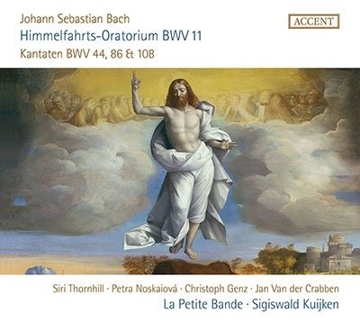 Cover for La Petite Bande / Sigiswald Kuijken · Bach: Oratorio for Ascension Day, Bwv 11 (CD) (2023)
