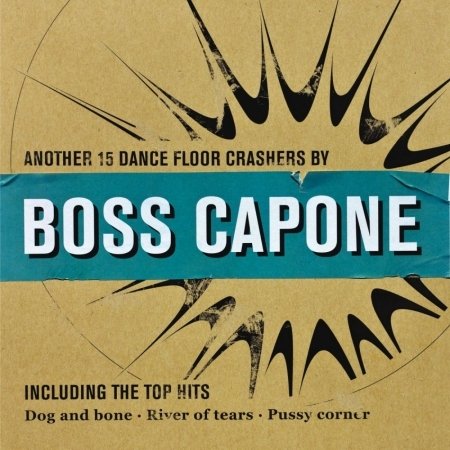 Cover for Boss Capone · Another 15 Dance Floor Crashers (CD) (2013)
