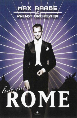 Live in Rome - Max Raabe - Movies - BLACK HILL RECORDINGS - 4029758891216 - May 9, 2008
