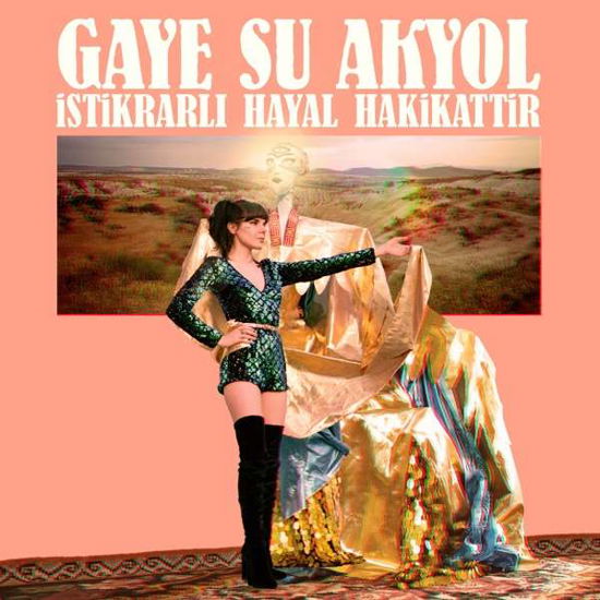 Istikrali Hayal Hakikatti - Gaye Su Akyol - Muzyka - GLITTERBEAT - 4030433606216 - 26 października 2018