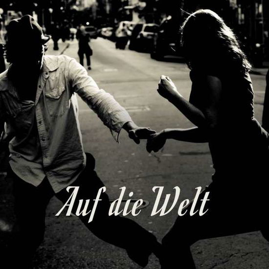 Cover for Wolfgang Müller · Auf Die Welt (LP) [Limited edition] (2015)