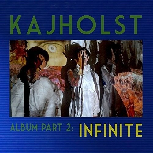 Cover for Kajholst · Album Part 2: Infinite (CD) (2018)