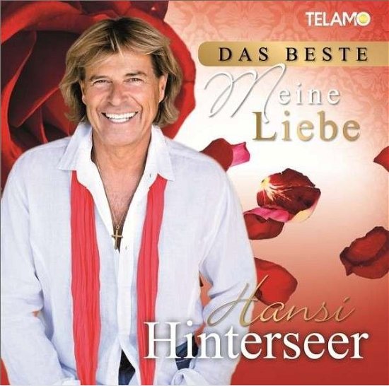 Cover for Hansi Hinterseer · Das Beste-meine Liebe (CD) (2012)