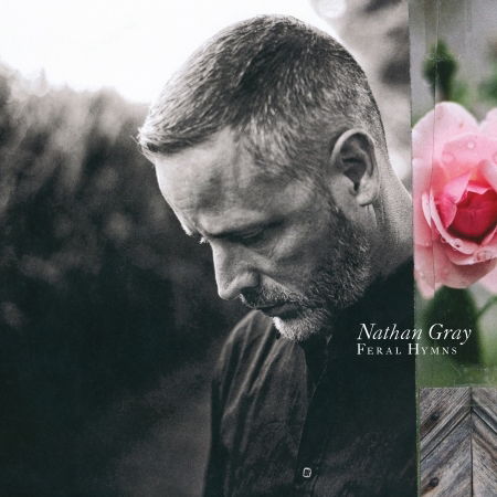 Nathan Gray · Feral Hymns (CD) (2022)