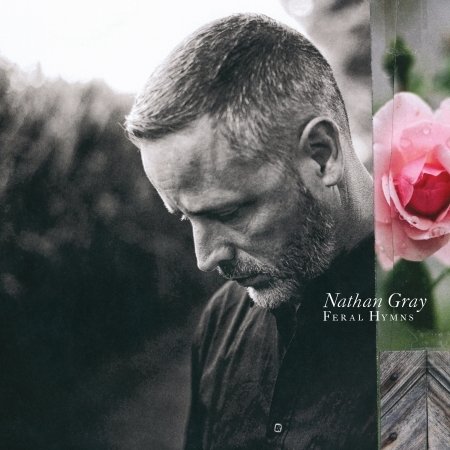 Cover for Nathan Gray · Feral Hymns (CD) (2022)