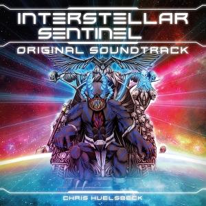 Cover for Chris Huelsbeck · Interstellar Sentinel - O.s.t. (CD) (2024)