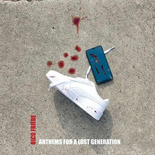 Cover for Rico Friebe · Anthems For A Lost Generation (LP) (2024)