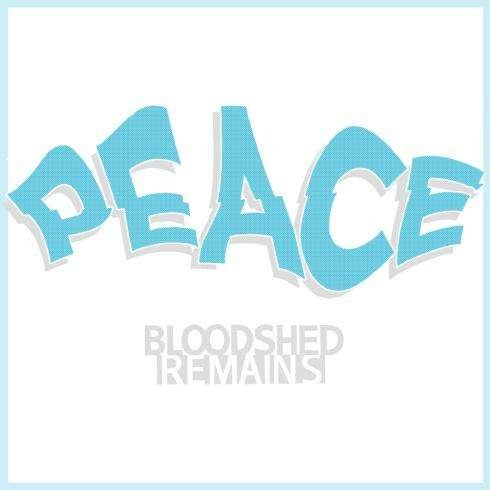 Cover for Bloodshed Remains · Peace (One-sided Lp) (LP) (2016)