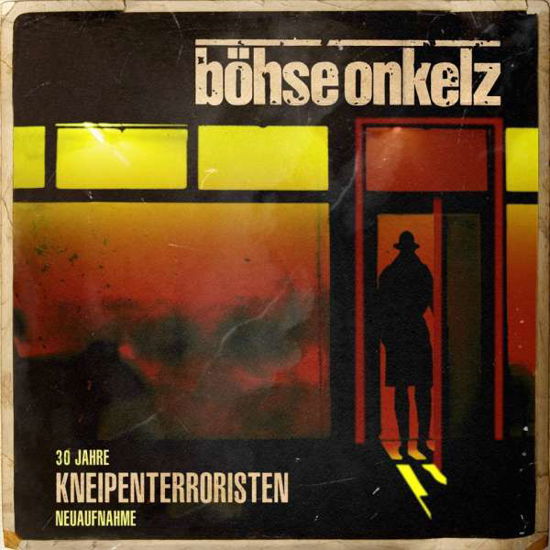 Cover for Böhse Onkelz · Kneipenterroristen (30 Jahre Kneipenterroristen- (CD) (2018)