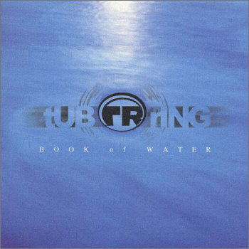 Cover for Tub Ring · Book of Water (CD) (2007)