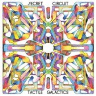 Cover for Secret Circuit · Tactile Galactics (CD) [Japan Import edition] (2013)