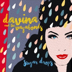 Cover for Davina &amp; the Vagabonds · Sugar Drops (CD) [Japan Import edition] (2019)