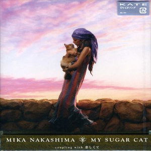 My Sugar Cat - Mika Nakashima - Musik - SONY MUSIC LABELS INC. - 4547403006216 - 26. Juli 2006