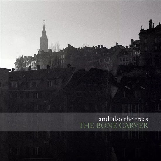 Cover for And Also the Trees · The Bone Carver (LP) (2022)