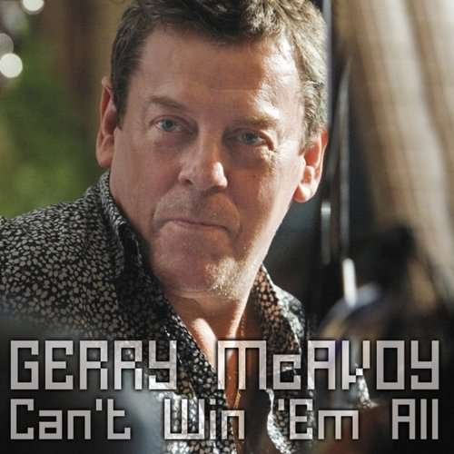 Can't Win 'em All - Gerry Mcavoy - Music - STORE FOR MUSIC - 5055011703216 - April 26, 2019