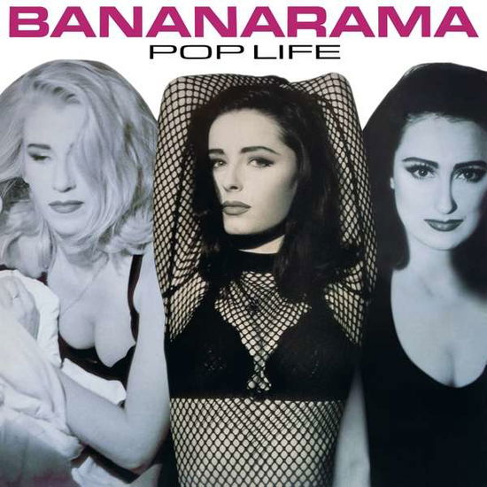 Pop Life - Bananarama - Muziek - LONDON - 5060555212216 - 15 maart 2019