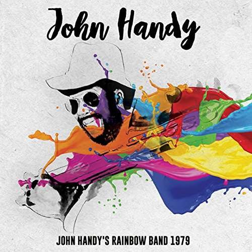 John Handys Rainbow Band 1979 - John Handy - Música - HI HAT - 5297961310216 - 11 de maio de 2018