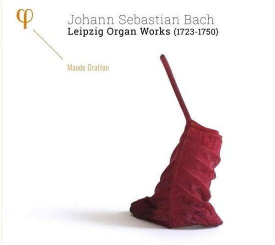 Cover for Maude Gratton · J.S. Bach: Leipzig Organ Works (1723-1750) (CD) (2016)