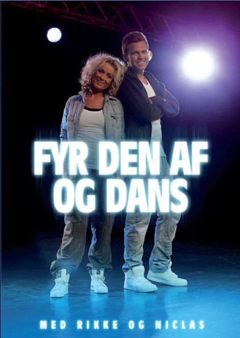 Cover for Rikke og Niclas · Fyr den af og Dans (DVD) (2011)