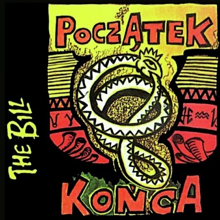 Cover for The Bill · Poczatek Konca (CD)